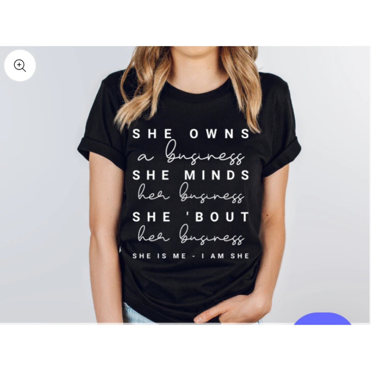 She Owns a Business (She minds her business)